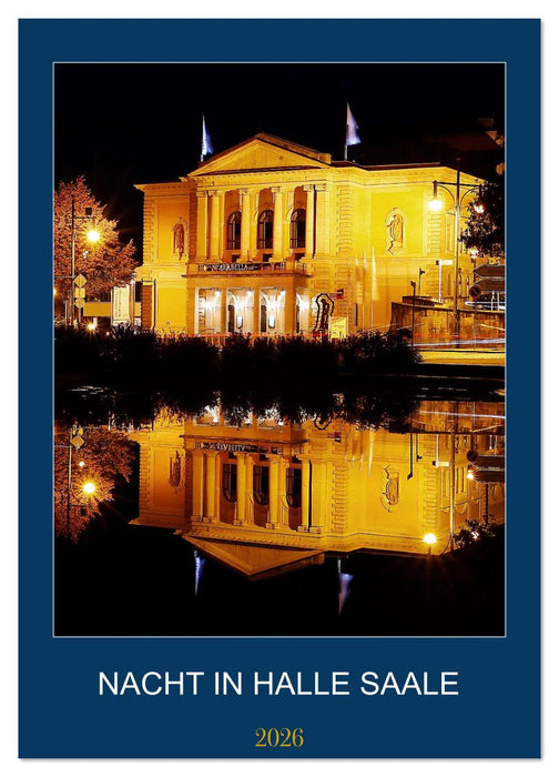 NACHT IN HALLE SAALE (CALVENDO Wandkalender 2026)