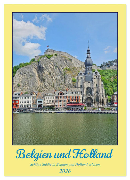 Belgien und Holland, schöne Städte in Belgien und Holland erleben (CALVENDO Wandkalender 2026)