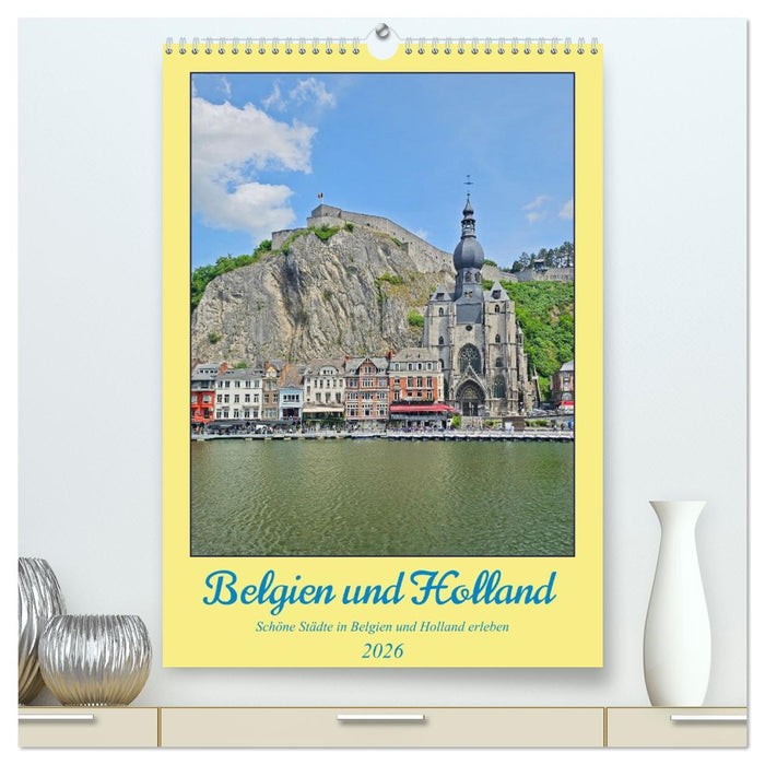 Belgien und Holland, schöne Städte in Belgien und Holland erleben (CALVENDO Premium Wandkalender 2026)
