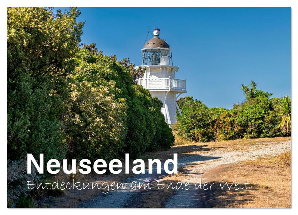 Neuseeland - Entdeckungen am Ende der Welt (CALVENDO Wandkalender 2026)