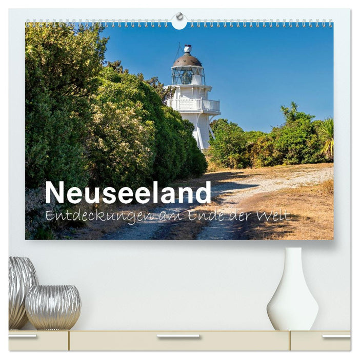 Neuseeland - Entdeckungen am Ende der Welt (CALVENDO Premium Wandkalender 2026)