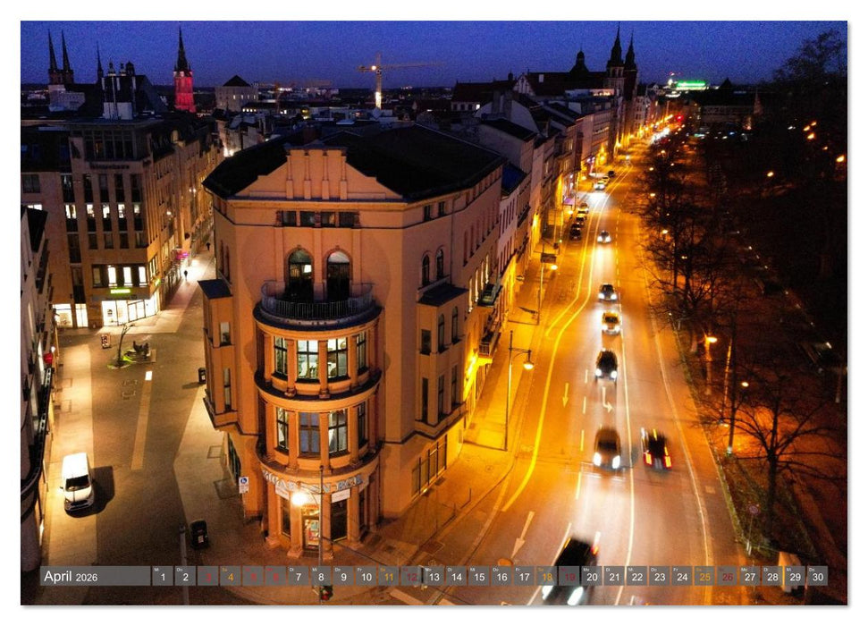 HALLE AN DER SAALE NACHTFLUG (CALVENDO Premium Wandkalender 2026)