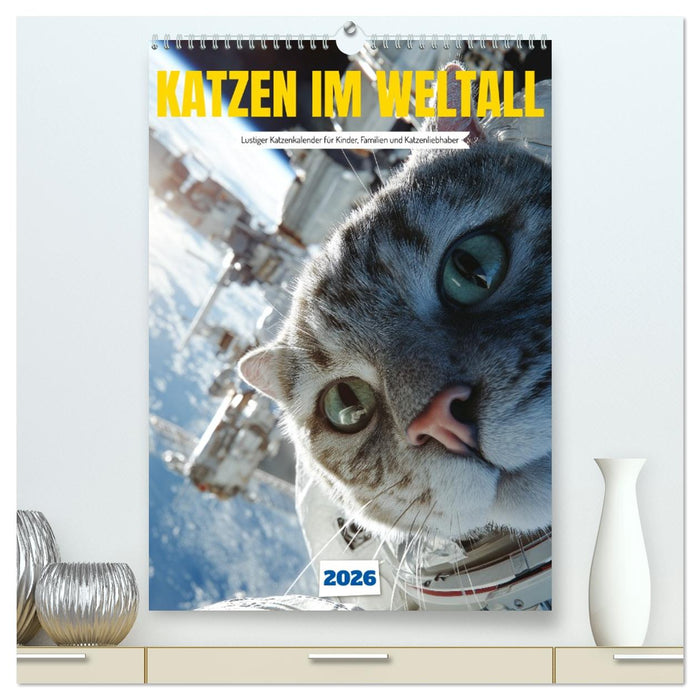Katzen im Weltall - lustiger Katzenkalender für Kinder, Familien und Katzenliebhaber (CALVENDO Premium Wandkalender 2026)