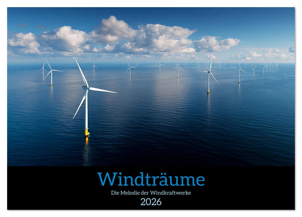 Windträume (CALVENDO Wandkalender 2026)