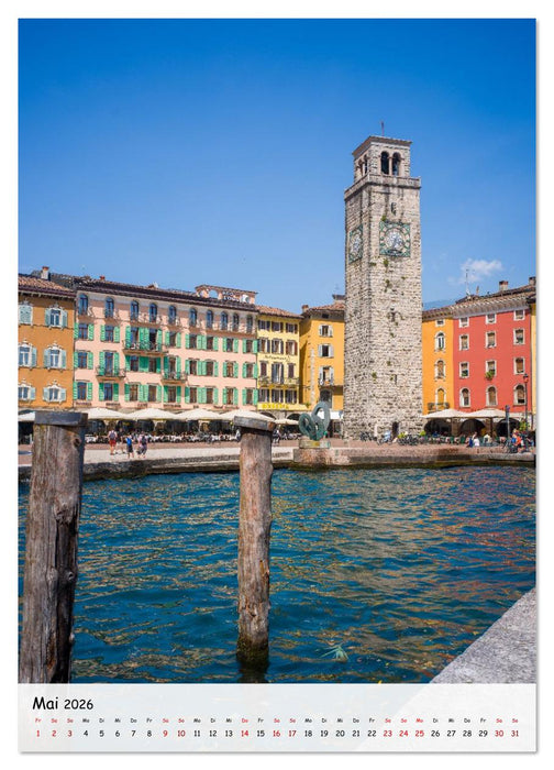 Riva del Garda ... und die Ponalestraße (CALVENDO Wandkalender 2026)