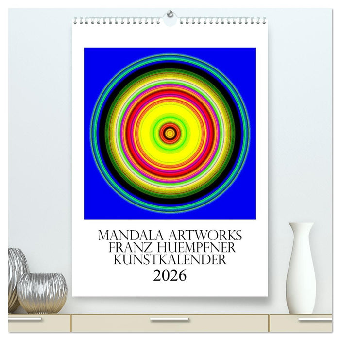 Mandala Artworks - Kunstkalender von Franz Huempfner (CALVENDO Premium Wandkalender 2026)