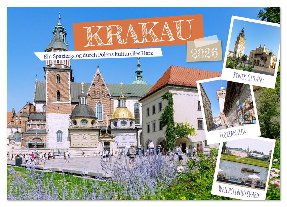 Krakau. Ein Spaziergang durch Polens kulturelles Herz (CALVENDO Wandkalender 2026)