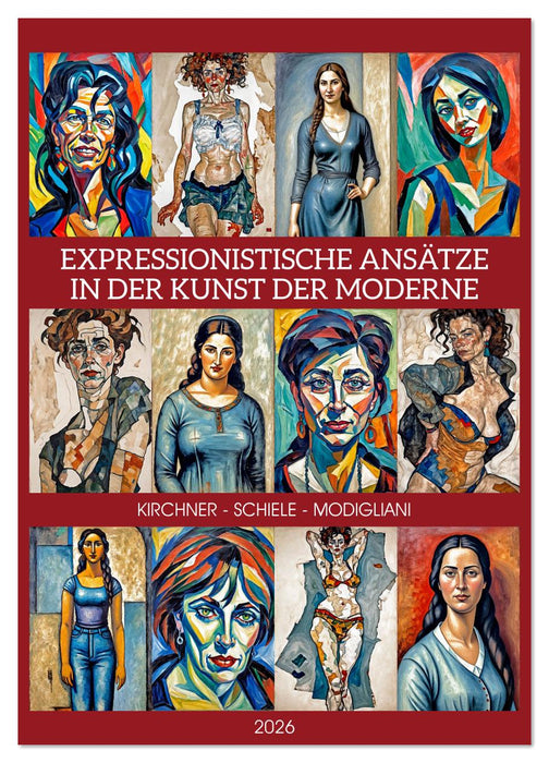 Expressionistische Ansätze in der Kunst der Moderne (CALVENDO Wandkalender 2026)