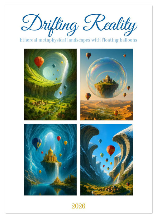Drifting Reality (CALVENDO Monthly Calendar 2026)