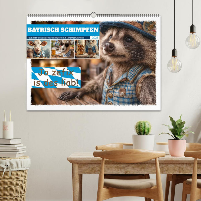Bayrisch schimpfen - Mundart und Dialekt aus Bayern mit Schimpfwörtern (CALVENDO Wandkalender 2026)