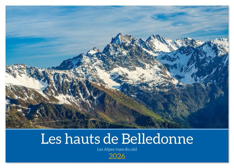 Les hauts de Belledonne les Alpes vues du ciel (CALVENDO Calendrier mensuel 2026)