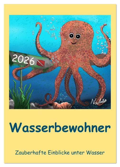 Wasserbewohner (CALVENDO Wandkalender 2026)