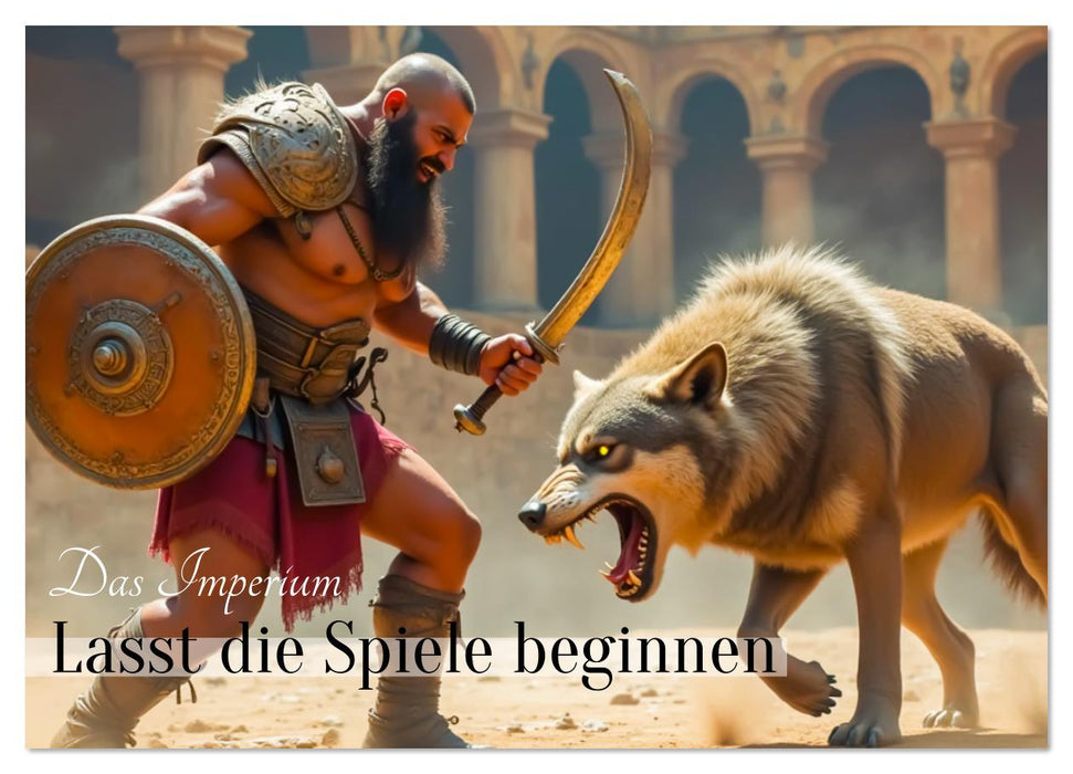 Das Imperium - Lasst die Spiele beginnen (CALVENDO Wandkalender 2026)