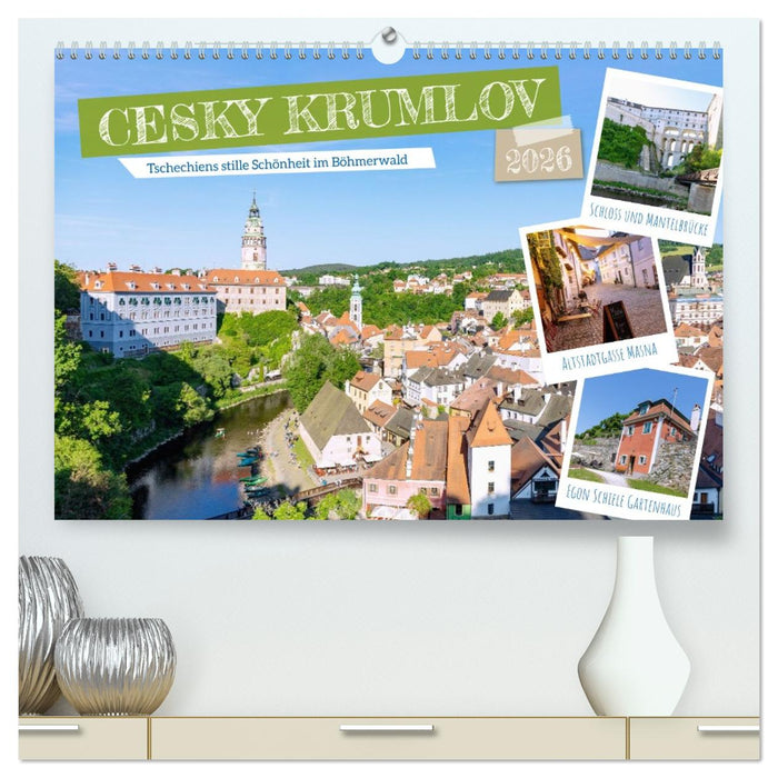 Cesky Krumlov. Tschechiens stille Schönheit im Böhmerwald (CALVENDO Premium Wandkalender 2026)