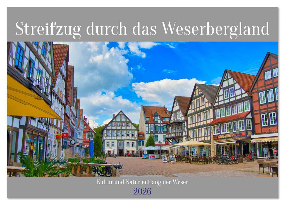 Streifzug durch das Weserbergland (CALVENDO Wandkalender 2026)