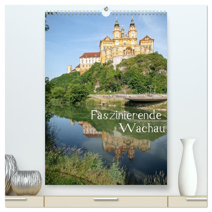 Faszinierende Wachau (CALVENDO Premium Wandkalender 2026)