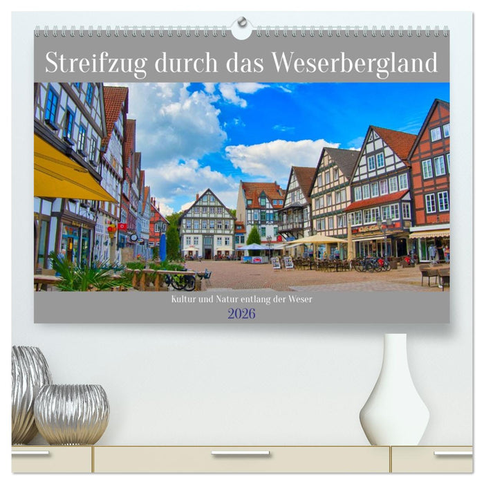 Streifzug durch das Weserbergland (CALVENDO Premium Wandkalender 2026)