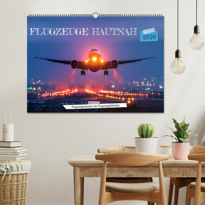 Flugzeuge hautnah - Flugzeugkalender für Flugzeugliebhaber (CALVENDO Wandkalender 2026)
