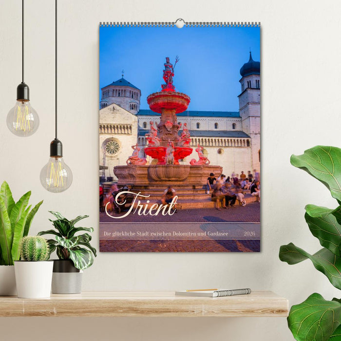 Trient - Die glückliche Stadt zwischen Dolomiten und Gardasee (CALVENDO Wandkalender 2026)