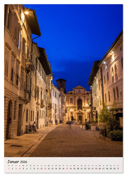Trient - Die glückliche Stadt zwischen Dolomiten und Gardasee (CALVENDO Wandkalender 2026)