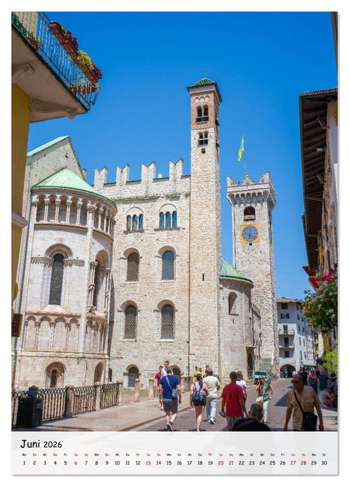 Trient - Die glückliche Stadt zwischen Dolomiten und Gardasee (CALVENDO Wandkalender 2026)