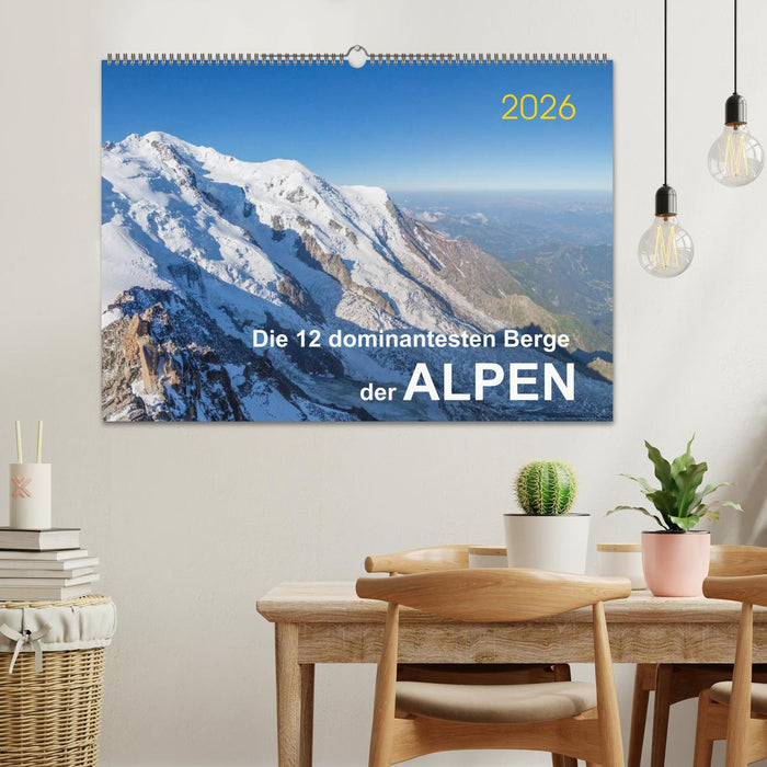 Die 12 dominantesten Berge der Alpen (CALVENDO Wandkalender 2026)