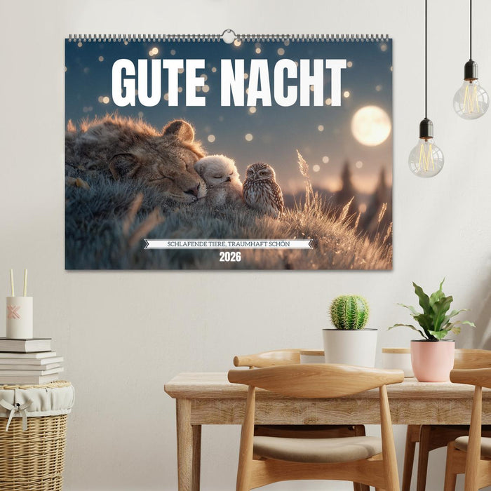 GUTE NACHT - Schlafende Tiere, traumhaft schön (CALVENDO Wandkalender 2026)