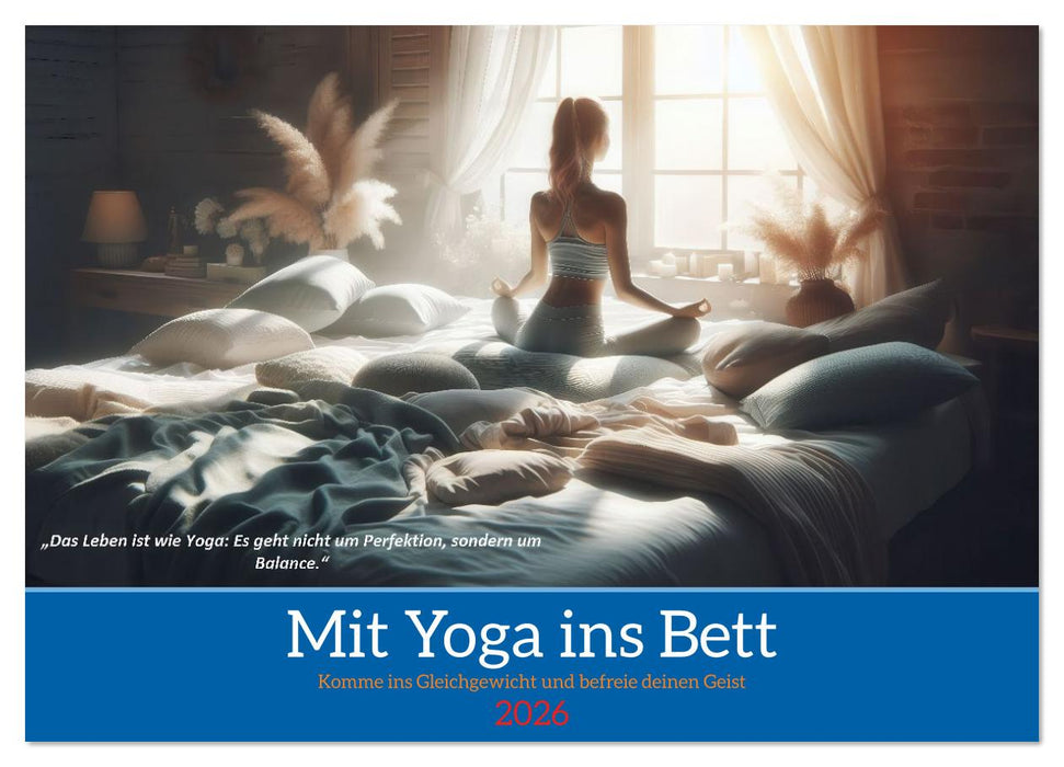 Mit Yoga ins Bett (CALVENDO Wandkalender 2026)