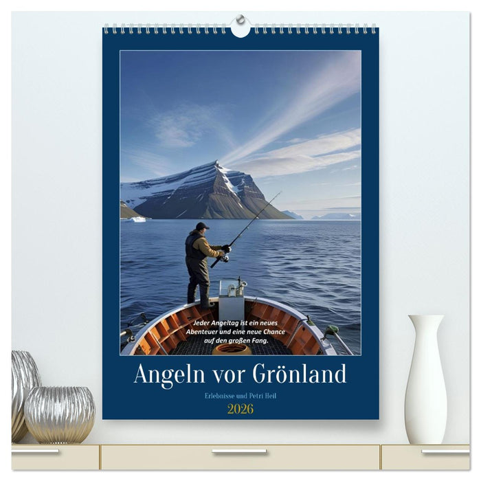 Angeln vor Grönland (CALVENDO Premium Wandkalender 2026)
