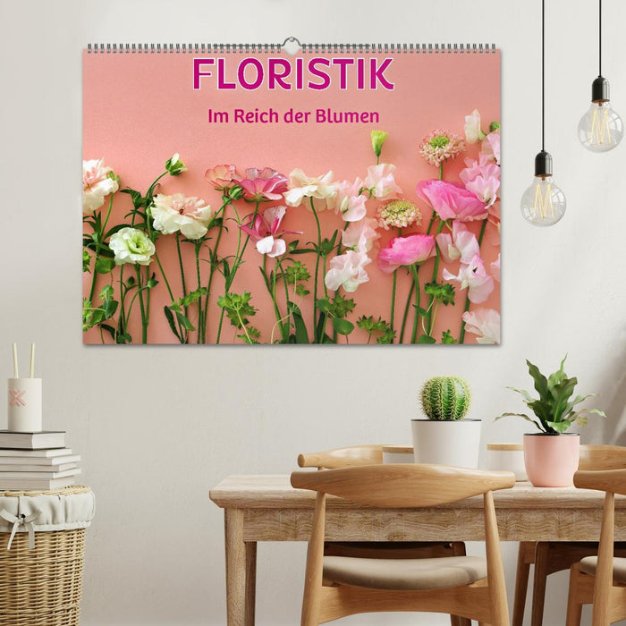 FLORISTIK - Im Reich der Blumen (CALVENDO Wandkalender 2026)