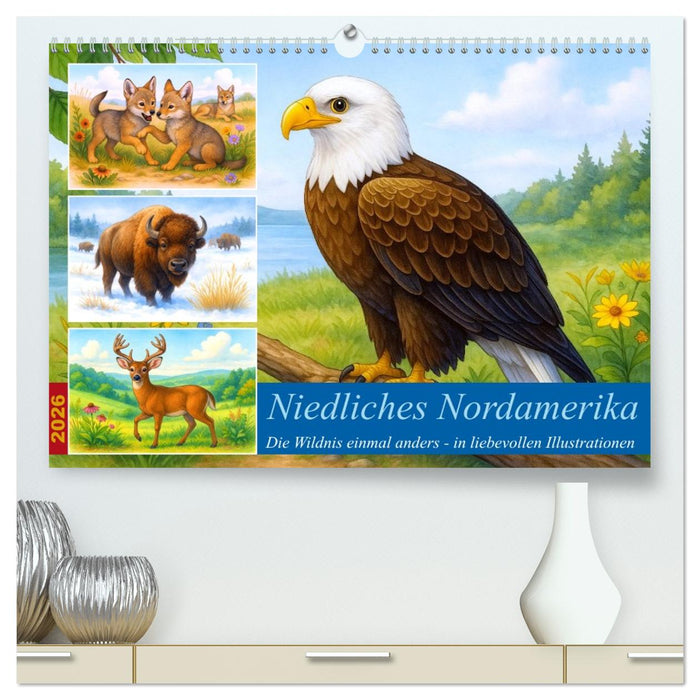 Niedliches Nordamerika (CALVENDO Premium Wandkalender 2026)