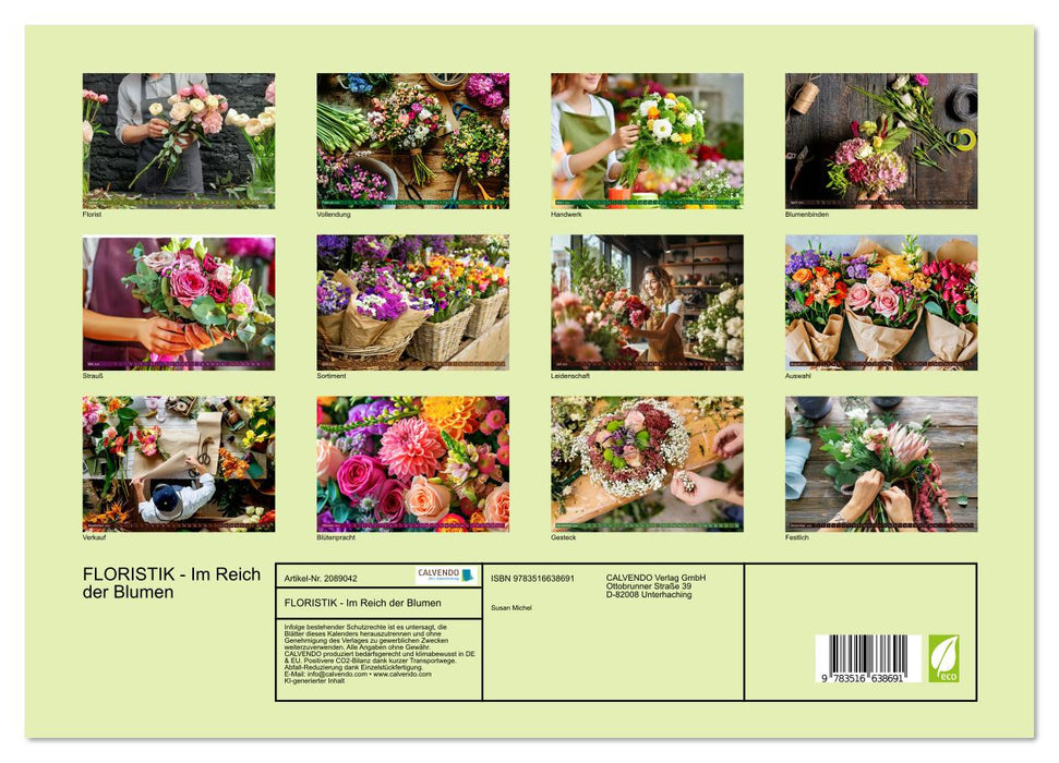 FLORISTIK - Im Reich der Blumen (CALVENDO Premium Wandkalender 2026)