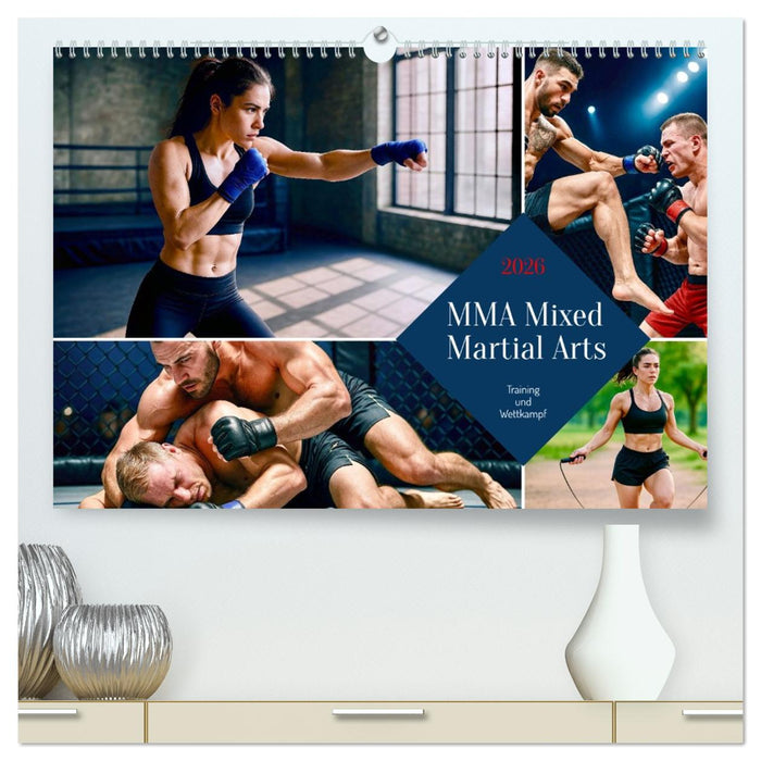 MMA Mixed Martial Arts (CALVENDO Premium Wandkalender 2026)