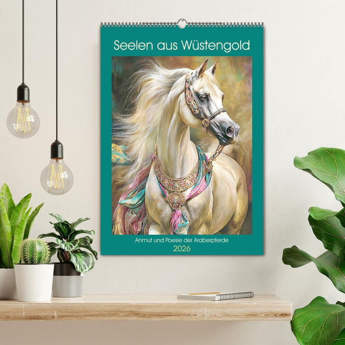 Seelen aus Wüstengold. Anmut und Poesie der Araberpferde (CALVENDO Wandkalender 2026)