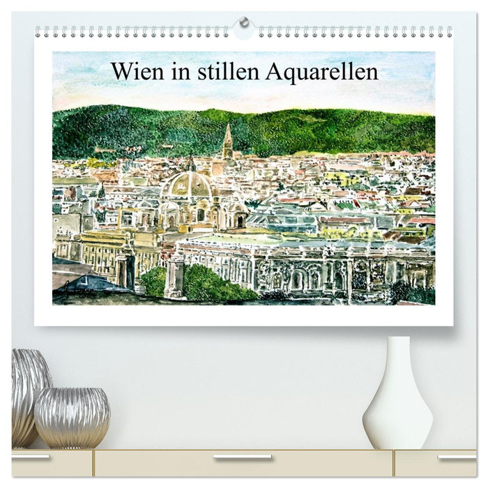 Wien in stillen Aquarellen (CALVENDO Premium Wandkalender 2026)