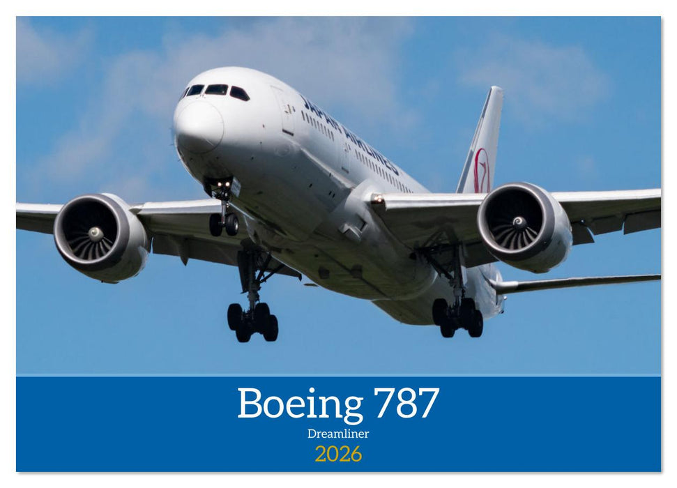 Boeing 787 Kalender (CALVENDO Wandkalender 2026)