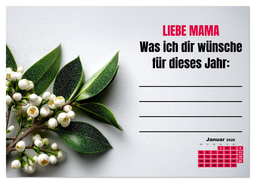 Kalender für Mamas - Was ich dir sagen will (CALVENDO Wandkalender 2026)
