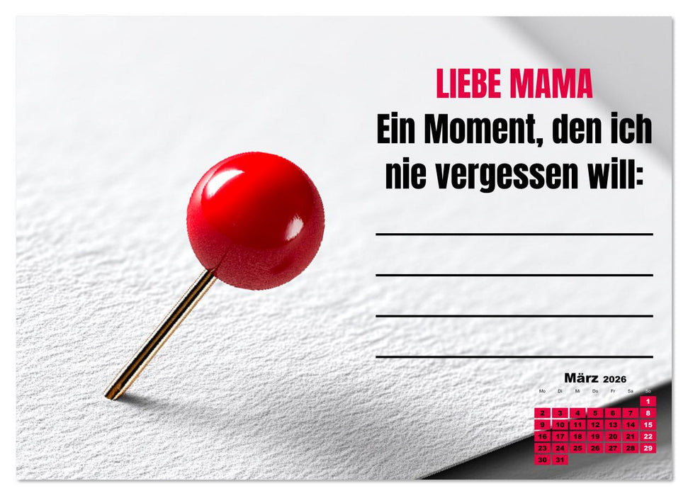 Kalender für Mamas - Was ich dir sagen will (CALVENDO Wandkalender 2026)
