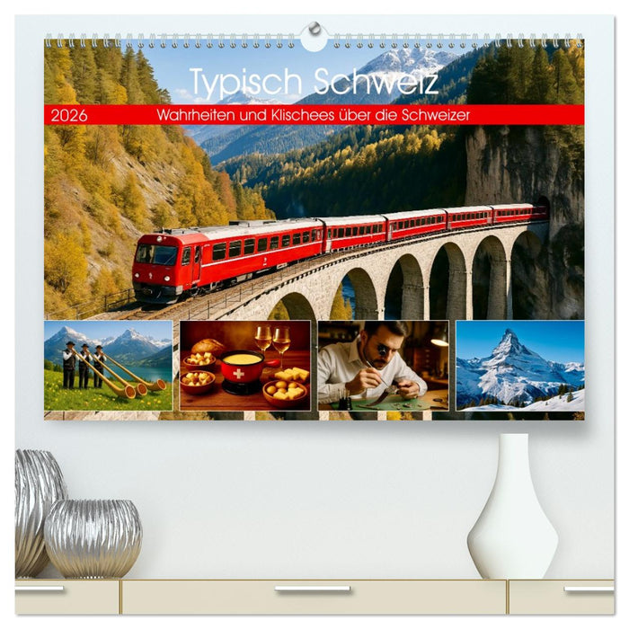 Typisch Schweiz (CALVENDO Premium Wandkalender 2026)