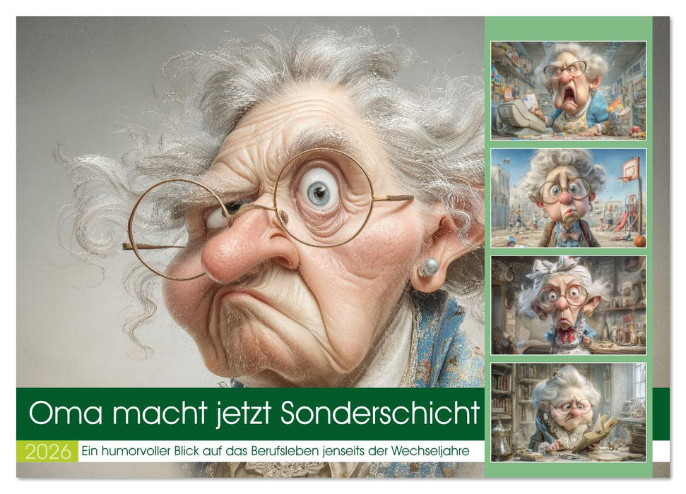 Oma macht jetzt Sonderschicht (CALVENDO Wandkalender 2026)