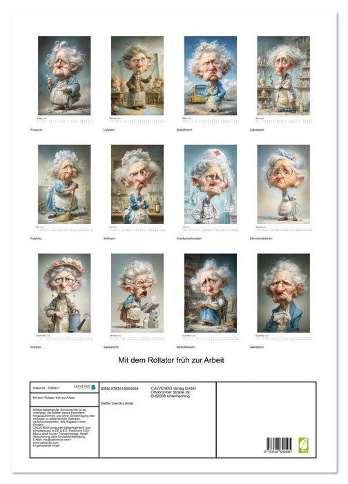 Mit dem Rollator früh zur Arbeit (CALVENDO Wandkalender 2026)
