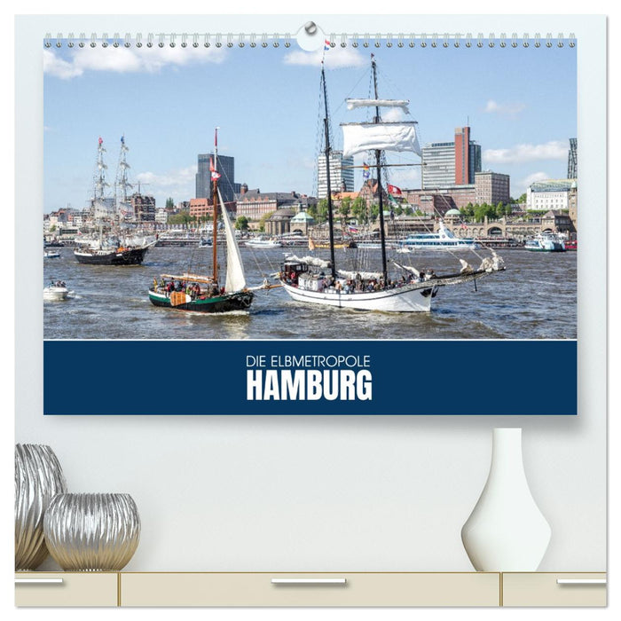 Die Elbmetropole Hamburg (CALVENDO Premium Wandkalender 2026)