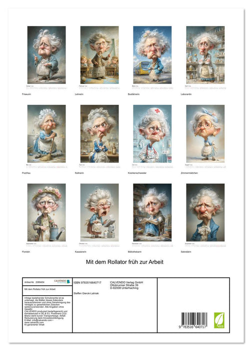 Mit dem Rollator früh zur Arbeit (CALVENDO Premium Wandkalender 2026)