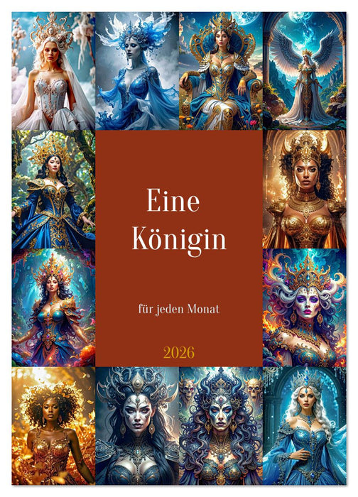 Eine Königin für jeden Monat (CALVENDO Wandkalender 2026)