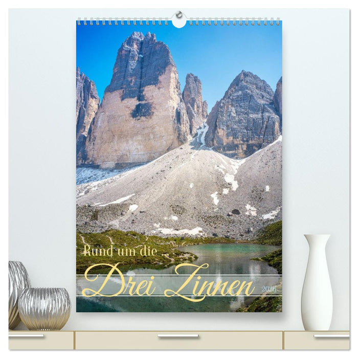 Rund um die ... Drei Zinnen (CALVENDO Premium Wandkalender 2026)
