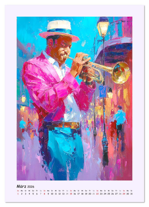 Jazz Seelen. Musiker im Takt der Farben (CALVENDO Wandkalender 2026)