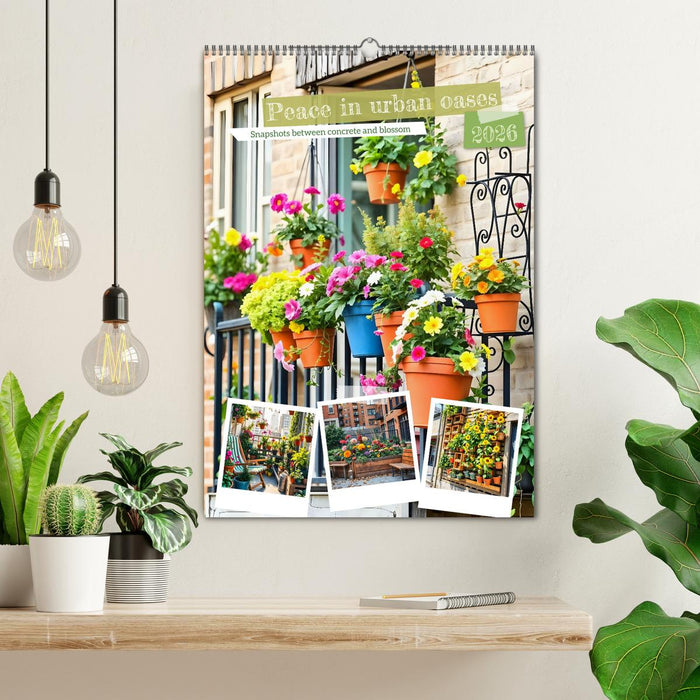 Peace in urban oases - Snapshots between concrete and blossom (CALVENDO Monthly Calendar 2026)