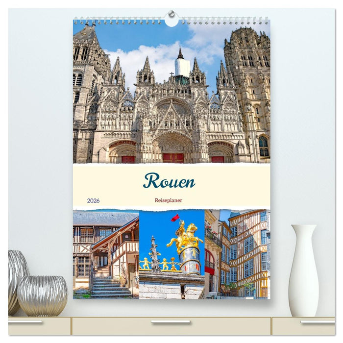 Rouen - Reiseplaner (CALVENDO Premium Wandkalender 2026)