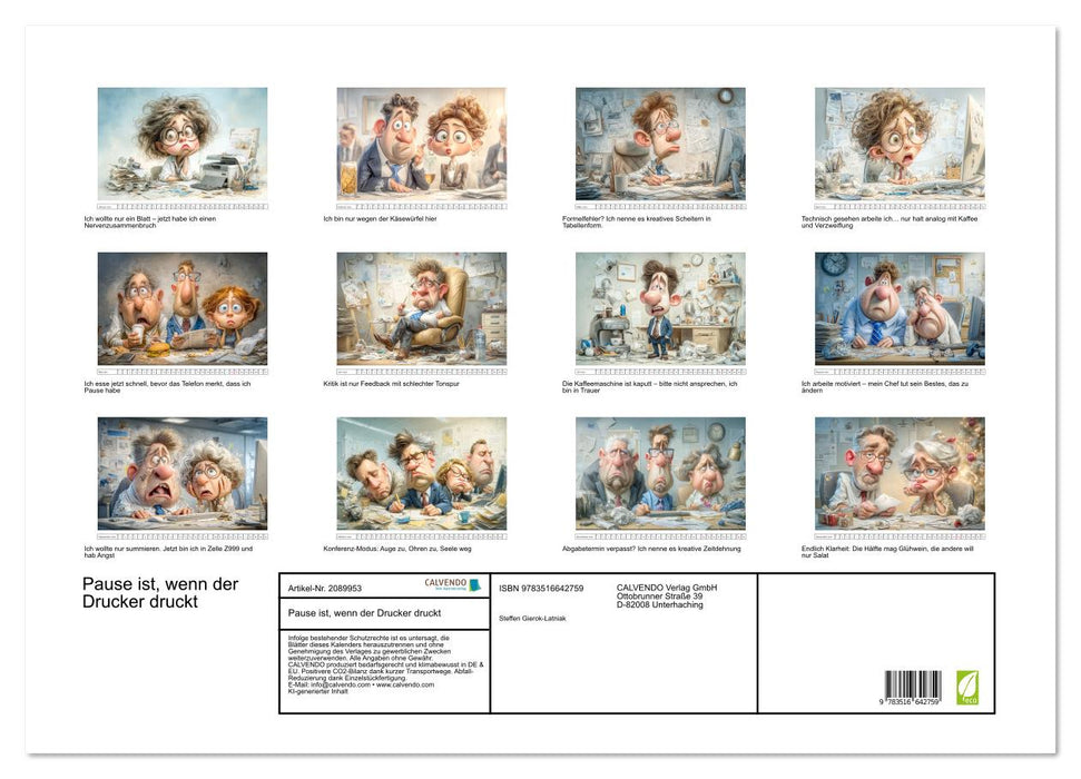 Pause ist, wenn der Drucker druckt (CALVENDO Wandkalender 2026)