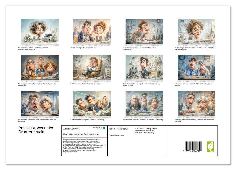 Pause ist, wenn der Drucker druckt (CALVENDO Premium Wandkalender 2026)